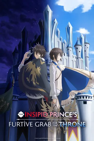 Poster von The Insipid Prince's Furtive Grab for the Throne