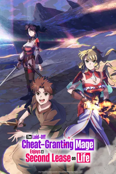 Poster von The Laid-Off Cheat-Granting Mage Enjoys a Second Lease on Life