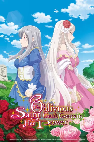 Poster von The Oblivious Saint Can’t Contain Her Power