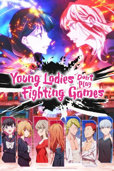 Poster von Young Ladies Don’t Play Fighting Games