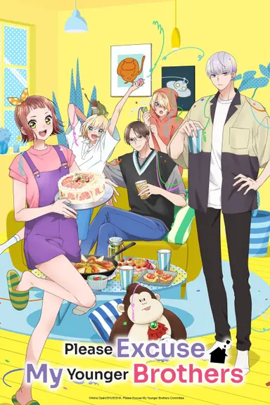 Poster von Please Excuse My Younger Brothers