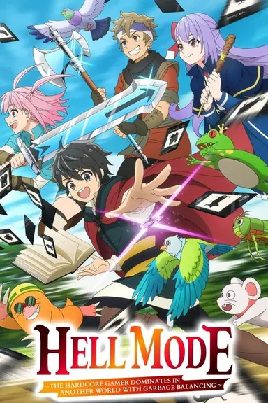 Poster von HELL MODE: The Hardcore Gamer Dominates in Another World with Garbage Balancing