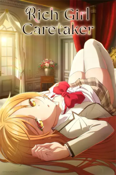 Poster von Rich Girl Caretaker: I'm Secretly the Caregiver of the Most Popular Girl in This Rich Kid School