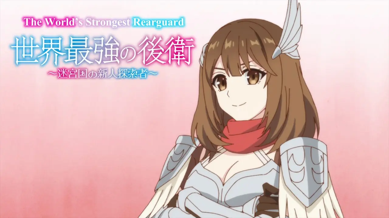 The World's Strongest Rearguard, Episode E3